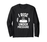 I Rise Under Pressure Funny Baker Citazione Maglia a Manica