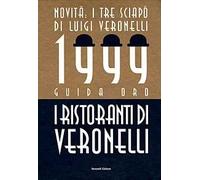 I ristoranti di Veronelli 1999. Guida oro