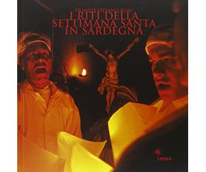 I riti della Settimana santa in Sardegna