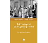 I riti scomparsi dei linguaggi pontifici