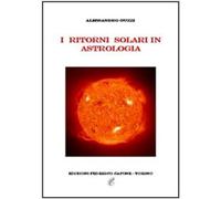 I ritorni solari in astrologia [Jan 01, 2016] Guzzi, Alessandro