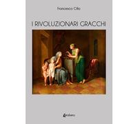 I rivoluzionari Gracchi - 2024 - EBS Print