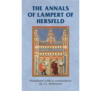 I. Robinson The Annals of Lampert of Hersfeld (Copertina rigida)
