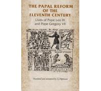 I. Robinson The Papal Reform of the Eleventh Century (Tascabile)