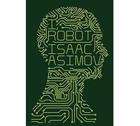Isaac Asimov I, Robot (Copertina rigida)