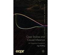 I. Rohlfing Case Studies and Causal Inference (Copertina rigida)