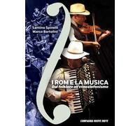 I rom e la musica. Dal folklore all'etnosinfonismo