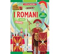 I ROMANI. Ediz. illustrata con 30 adesivi removibili.
