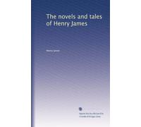 I romanzi e i racconti di Henry James