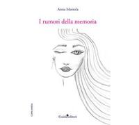 I rumori della memoria