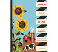 I rumori dell'estate. Ediz. a colori