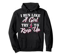 I Run Like A Girl Maglietta da Donna Jogging Running Felpa con Cappuccio