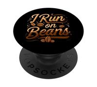 I Run on Beans Coffee Lover Caffeine Espresso Design PopSockets PopGrip Adesivo
