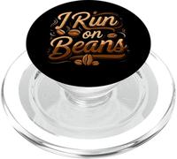 I Run on Beans Coffee Lover Caffeine Espresso Design PopSockets PopGrip per MagSafe
