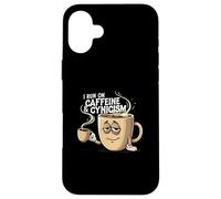 I Run On Caffeine & Cynicism Funny Coffee Lover Design Custodia per iPhone 16 Plus