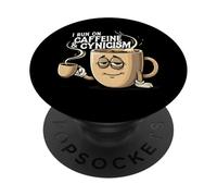 I Run On Caffeine & Cynicism Funny Coffee Lover Design PopSockets PopGrip Adesivo