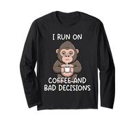 I Run On Coffee And Bad Decisions Maglia a Manica