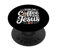 I Run On Coffee And Jesus PopSockets PopGrip Adesivo