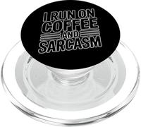 I Run On Coffee And Sarcasm PopSockets PopGrip per MagSafe