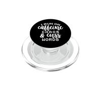 I Run On Coffee, Caos, & Cuss Parole Divertente Cusswords Dicendo PopSockets PopGrip per MagSafe