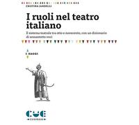 I ruoli nel teatro italiano
