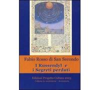 I Russendyl e i segreti perduti