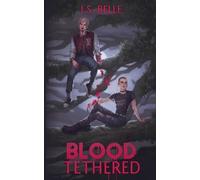 I S Belle Blood Tethered (Paperback) (Tascabile)