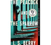 I S Berry The Peacock and the Sparrow (Tascabile)