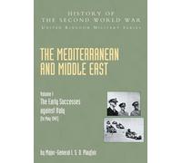 I.S.O. Playfair G. M. S. Stitt G. J. C. The Mediterranean and Middl (Tascabile)