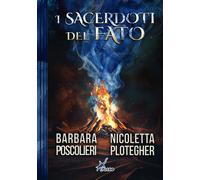 I sacerdoti del Fato - [Plesio Editore]