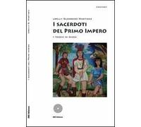 I sacerdoti del primo impero. I tedeschi di giada