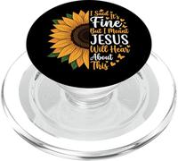 I Said It's Fine But I Meant Jesus Will Hear About This PopSockets PopGrip per MagSafe