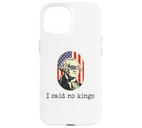 I Said No Kings in America Flag,US Democracy No King Protest Custodia per iPhone 15