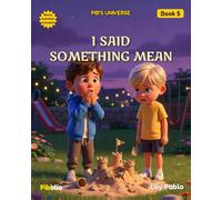 I Said Something Mean: A Story About Apologies