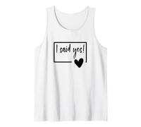 I Said Yes Fidanzato Fidanzato Fidanzata Coppia Cuore Canotta