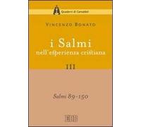I Salmi nell'esperienza cristiana. Vol. 3: Salmi 89-150