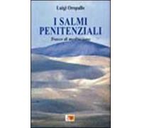 I salmi penitenziali. Tracce di meditazione