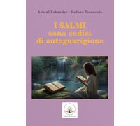 I salmi sono codici di autoguarigione