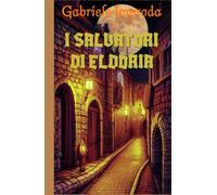I SALVATORI DI ELDORIA