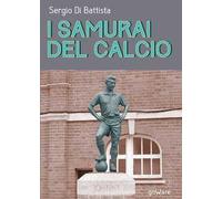 I samurai del calcio