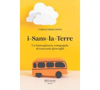 i-Sans-la-Terre. Un'immaginaria compagnia di teatranti girovaghi