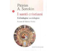 I santi cristiani. Indagine sociologica