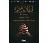 I santi dalla scrittura. Anno 1952. Vol. 1