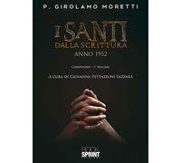 I santi dalla scrittura. Anno 1952. Vol. 1 - 2019 - Booksprint