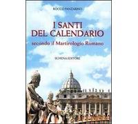 I santi del calendario secondo il martirologio romano