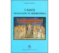 I santi, messaggeri di misericordia