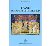 I santi, messaggeri di misericordia