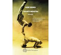 I santi mostri [Paperback] [Feb 13, 2024] Zeno, Ade