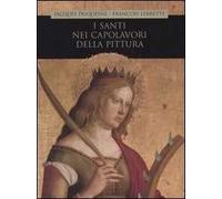 I santi nei capolavori della pittura