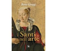 Santi Nell'Arte - Rosa Giorgi - 2023